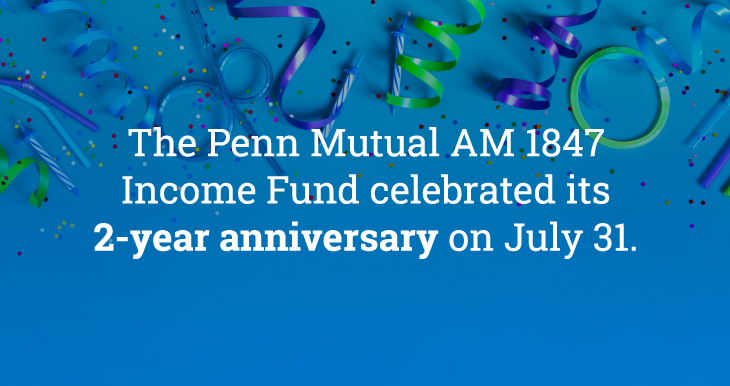Penn Mutual AM 1847 Income Fund Celebrates 2-Year Anniversary  Photo